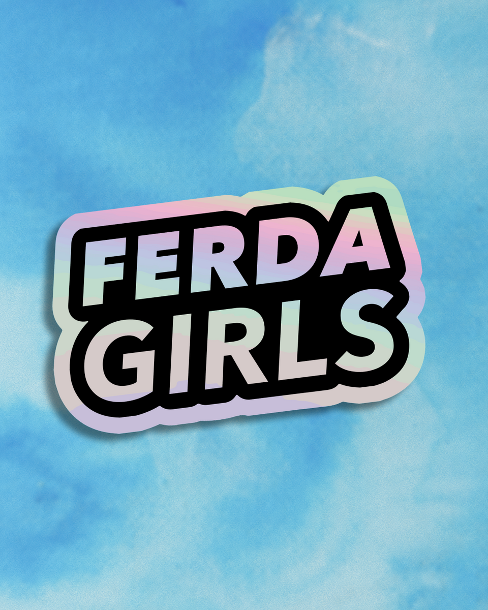 Ferda Sticker Ferda Girls Sticker - Holographic – Mahalo My Dude